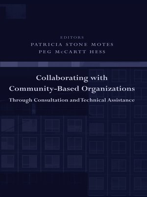 cover image of Collaborating with Community-Based Organizations Through Consultation and Technical Assistance